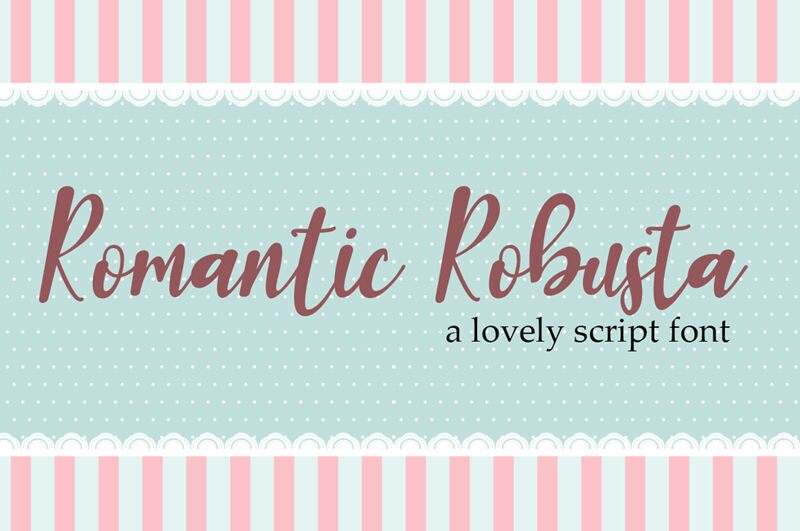 Romantic Robusta フォント