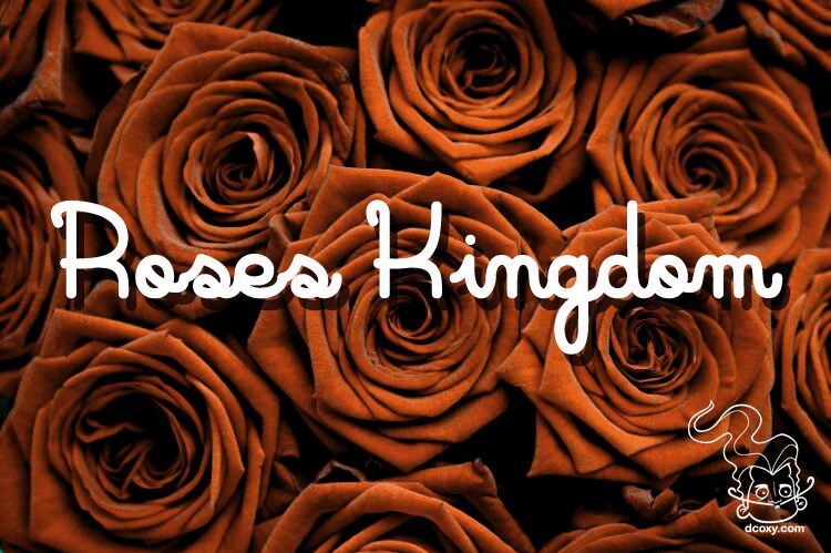 Roses Kingdom Font
