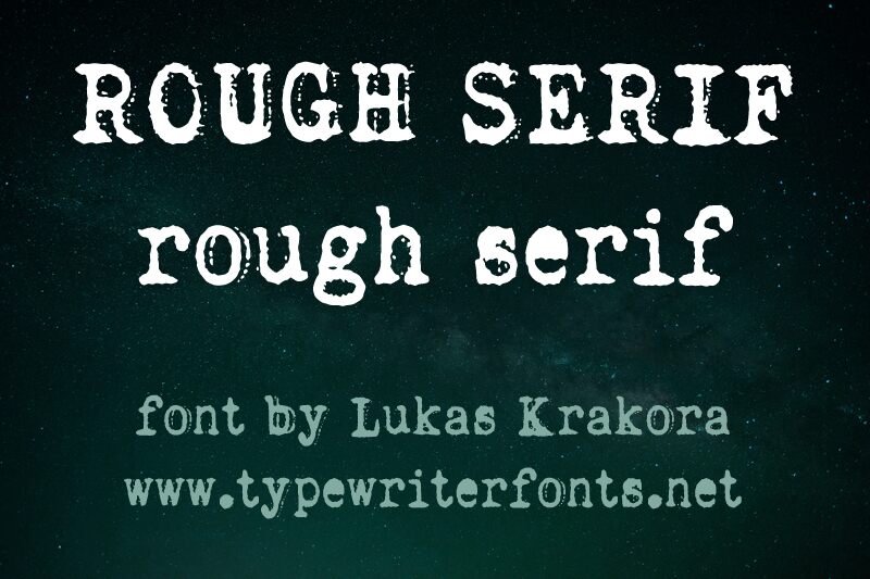 Rough Serif Czcionka