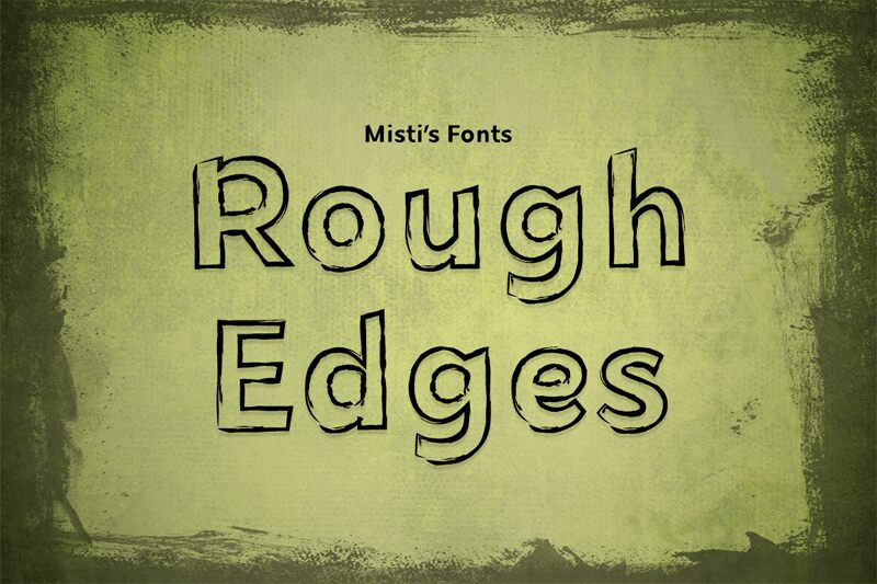 Rough Edges Schriftart