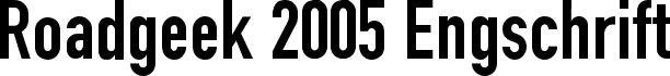 Roadgeek 2005 Engschrift