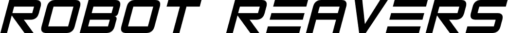 Robot Reavers