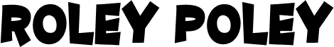 Roley Poley