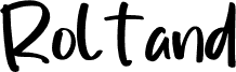 Roltand font