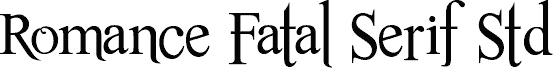 Romance Fatal Serif Std