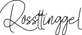 Rossttinggel