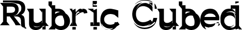 Preview of the Rubric Cubed font