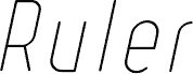 Ruler Thin Italic