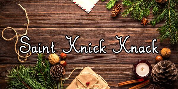 Saint Knick Knack Carattere