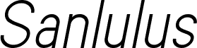 Náhled písma Sanlulus Light Italic