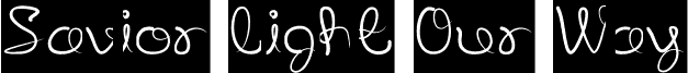 Preview of the SAVIOR LIGHT OUR WAY-Inverse font