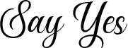Say Yes