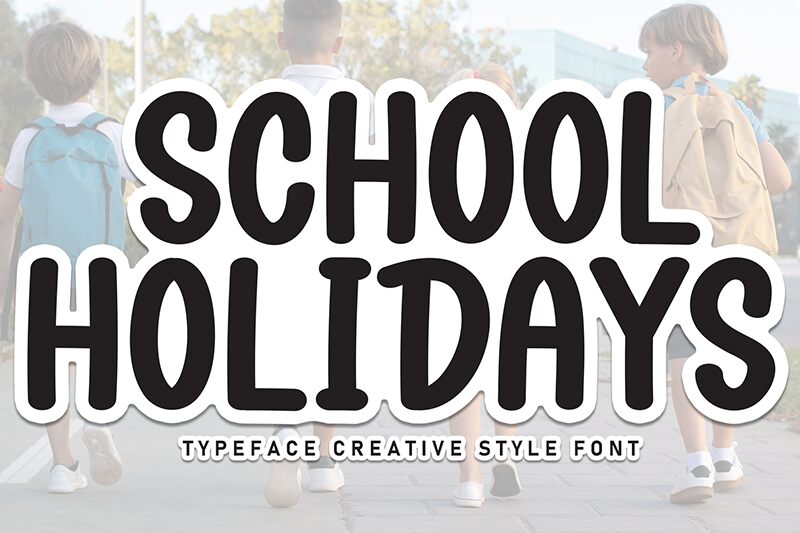 School Holidays 字体