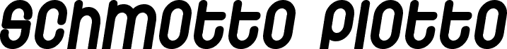 Schmotto Plotto