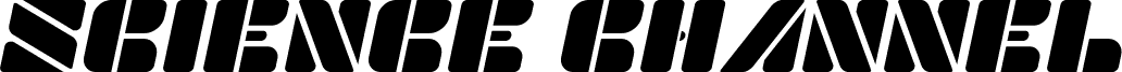 SCIENCE CHANNEL Italic