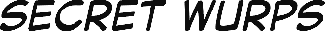 Secret Wurps Italic