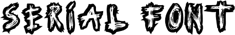 Serial Font