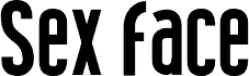 Sex Face