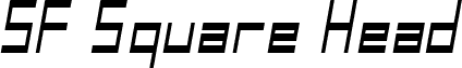 SF Square Head Condensed Italic