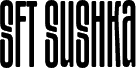 SFT Sushka TRIAL Flat Thin