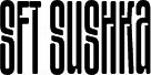 SFT Sushka TRIAL Thin