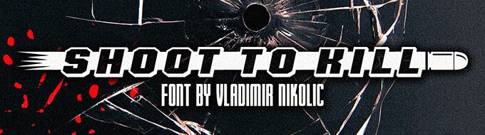 Shoot to Kill Czcionka
