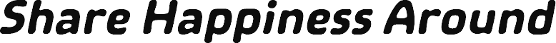 Share Happiness Around Italic