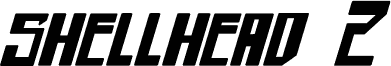shellhead 2 Bold Italic