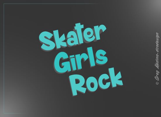 Skater Girls Rock Schriftart