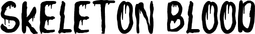 Preview of the Skeleton Blood font