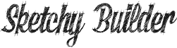 SketchyBuilder