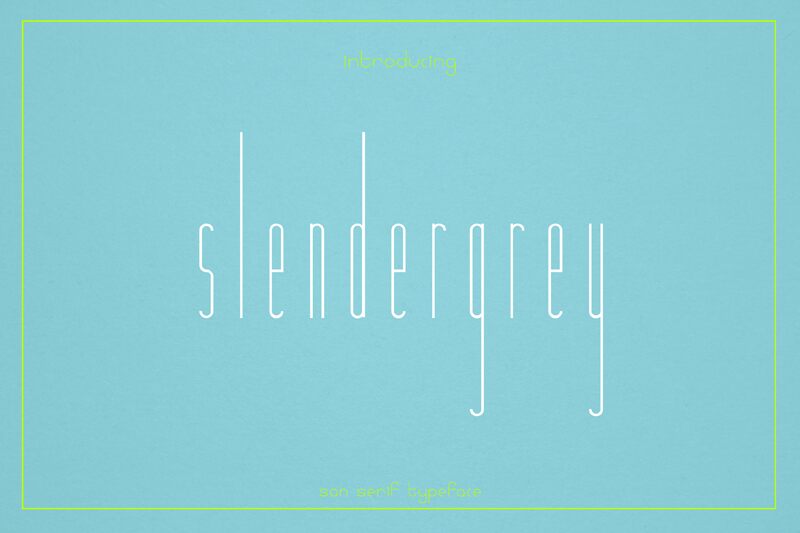 Slendergrey フォント