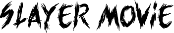 Slayer movie