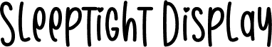 Sleeptight Display