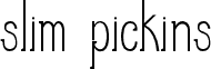 Slim PickinsRegular