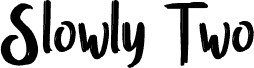 SlowlyTwo