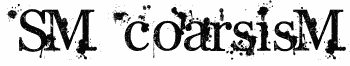 SM_coarsisM