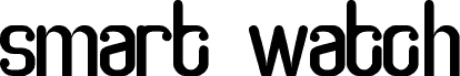 smart watch 字体预览