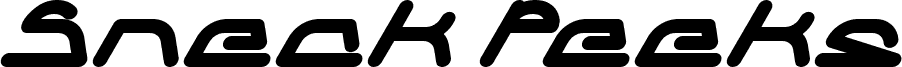 Sneak Peeks Bold Italic