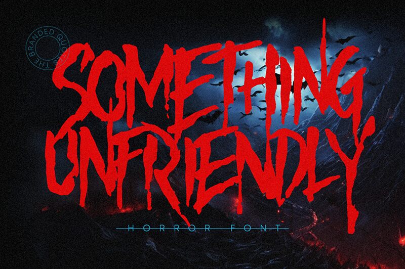 Something Unfriendly Czcionka