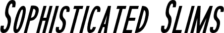 Sophisticated Slims Tight Italic