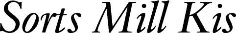 Sorts Mill Kis Italic TT