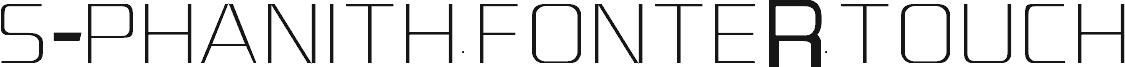 S-PHANITH FONTER TOUCH