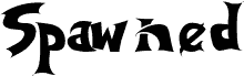Spawned