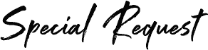 Special Request