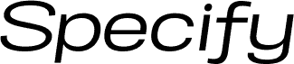 Specify PERSONAL Expanded Medium Italic