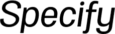 Specify PERSONAL Normal Medium Italic