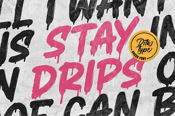 Stay Drips Schriftart