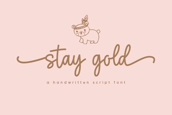 Stay Gold Carattere
