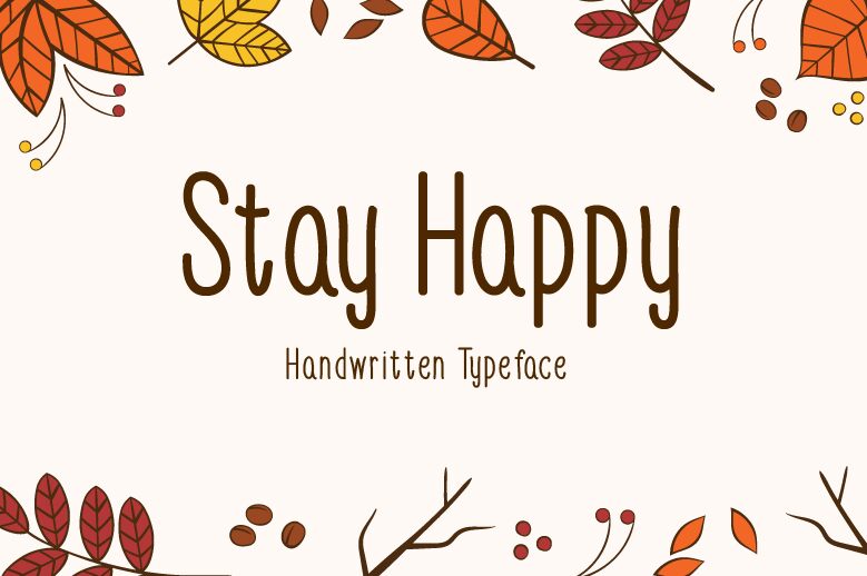 Stay Happy Fonte